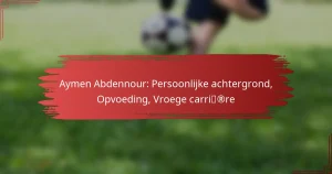 Aymen Abdennour: Persoonlijke achtergrond, Opvoeding, Vroege carrière